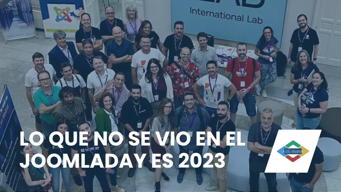 Lo que no se vio en el JoomlaDay Es 2023